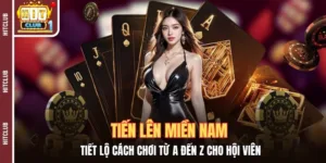 Tiến Lên Miền Nam - Tiết Lộ Cách Chơi Từ A Đến Z Cho Hội Viên